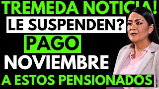 🔥 Urgente Suspensión de Pago Pensión Bienestar ¿Estás Afectado ¡Infórmate Aquí 💸 [upl. by Liamaj618]