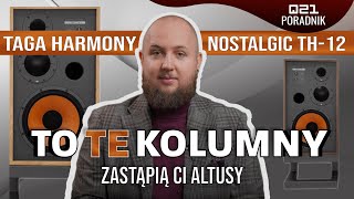 Te kolumny zastąpią Ci ALTUSY  Taga Harmony Nostalgic TH12 [upl. by Onilegna]