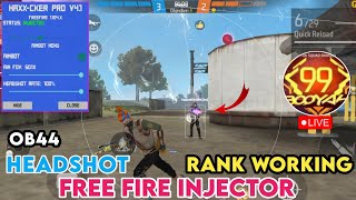 Free Fire OB44 injector  Headshot Hack  Esp Location  Rank Working injector  ff hack [upl. by Bowrah]