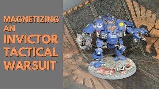 Magnetizing an Invictor Tactical Warsuit [upl. by Lounge]