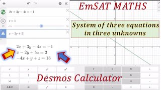 Solving Systems of Three Equations by Desmos Easy Guide for EmSAT amp Exams EmSATMath [upl. by Phionna378]