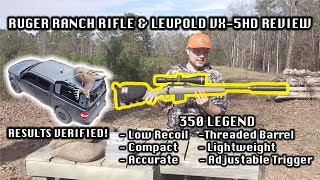 RUGER RANCH RIFLE REVIEW 350 LEGEND  LEUPOLD VX5HD 315X56 REVIEW  350 LEGEND DEER HUNTING [upl. by Nolahp]