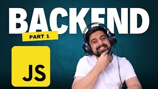 Complete Backend Developer course  Part 1 [upl. by Eelano]