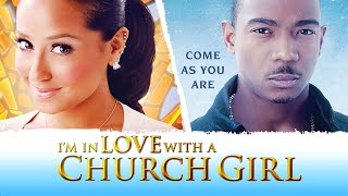 Im In Love with a Church Girl 2013  Full Movie  Ja Rule  Adrienne Bailon [upl. by Notlok]