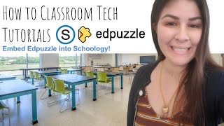 Embed Edpuzzle Into Schoology  Students Join from Schoology [upl. by Querida627]