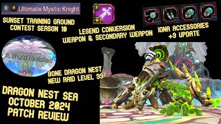 Dragon Nest SEA October 2024 Update Review  Bone Dragon Nest New Raid Lv 99 STG Contest S10 amp More [upl. by Azmuh]