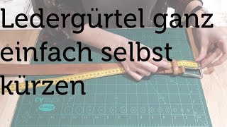 So kannst du deinen LedergÃ¼rtel selbst kÃ¼rzen  DIY [upl. by Zippel]