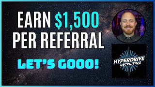 1500 Referral Program from Hyperdrive Recruiting [upl. by Dambro145]