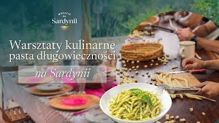 Warsztaty kilyunarne  pasta długowieczności na Sardynii [upl. by Hasila]