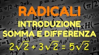 Radicali  introduzione somma e differenza [upl. by Sharona]