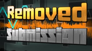 Removed Submission by WHErwin  Geometry Dash [upl. by Osana]