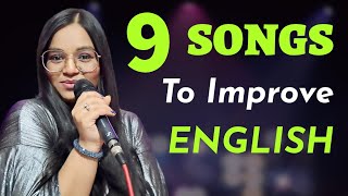 9 SONGS You must Listen to Improve Your English [upl. by Boesch]