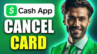 How To Cancel Cash App Card  Step By Step Guide [upl. by Roberson899]