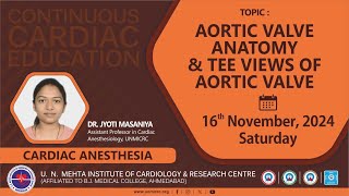 AORTIC VALVE ANATOMY amp TEE VIEWS OF AORTIC VALVECCEANESTHESIA 16112024 [upl. by Ardnwahs587]