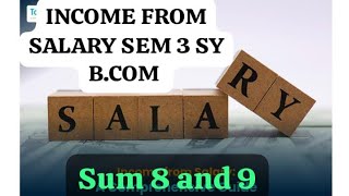 income from salary unit 2 sy bcom sem 3 MSU  NEP SUM 8 9 [upl. by Xet582]