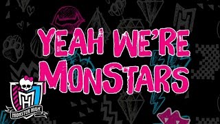 “We’re the Monstars” Lyric Video  Welcome to Monster High  Monster High [upl. by Telrahc]