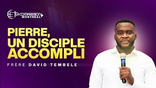 PIERRE UN DISCIPLE ACCOMPLI  Frère David TEMBELE [upl. by Ikir]