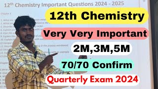 12th chemistry quarterly important questions 2024  12th chemistry important 235 Marks 2024 [upl. by Ennovahs]