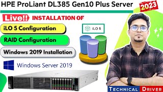 HP ProLiant DL385 Gen10 Plus Server installation  iLO Configuration  RAID Configuration  OS 2019 [upl. by Mozelle]