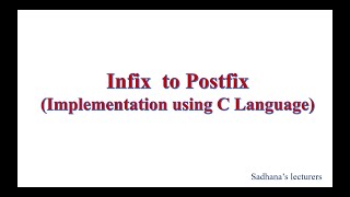 35 infix to postfix implementation using C Language by using Stack [upl. by Einohtna369]