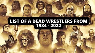 List of All Dead Wrestlers from 1984  2022  Rest in Peace [upl. by Kelwin851]