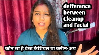 फेशियल और क्लीनअप में क्या अंतर है  Product knowledge facial cleanup [upl. by Iht]