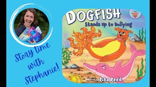 Dogfish Stands up to Bullying read aloud with a Say amp Play Story Kit readaloud readalong [upl. by Mcgee]