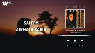 Saleem  Airmata Kasih Lirik Video [upl. by Filomena]