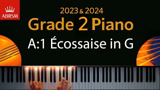 ABRSM 2023 amp 2024  Grade 2 Piano exam  A1 Ecossaise in G  L V Beethoven [upl. by Osric888]