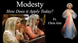 Modesty Why is it Important Today Explaining the Faith with Fr Chris Alar [upl. by Niwdla]