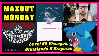 MAXOUT MONDAY  Level 50 Viscogon Brutalanda amp Dragoran  Pokémon GO Deutsch  1447 [upl. by Notsa]