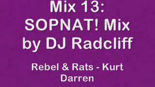 Mix 13  SOPNAT Mix by DJ Radcliff [upl. by Alohcin]