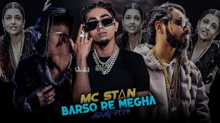 MC ST∆N  BARSO RE MEGHA BARSO FT VIJAY DK EMIWEY B PORD BY AJAY FLIP [upl. by Needan51]