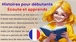 Histoires Courtes pour Apprendre le Français – Niveau Facile [upl. by Pagas859]