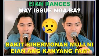 EIAN RANCES  SINERMONAN ANG KANYANG FAM MAY ISSUE NGA BA [upl. by Ramor]