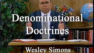 Judging amp Sin of Denominationalism  Wesley Simons Lesson 3 [upl. by Ecydnak]