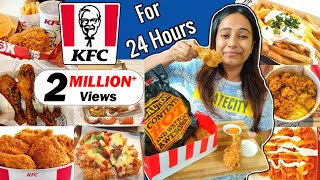 I only ate KFC for 24 HOURS Challenge  Food Challenge [upl. by Arnaldo838]