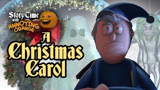 Annoying Orange  Storytime 13 A Christmas Carol [upl. by Laure73]