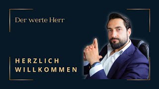 Herzlich Willkommen  Der werte Herr [upl. by Lalitta556]