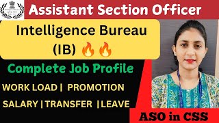 ASO in IB  Intelligence Bureau complete detailsJob profileSalaryTransfer and Promotion ✅ [upl. by Anad301]