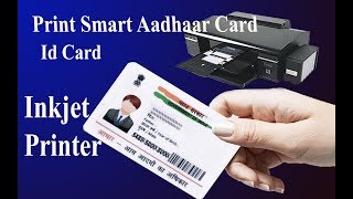 how to Smart Card print using Inkjet printer [upl. by Lainad]