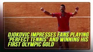 Djokovic impresses fans playing perfect tennis and winning his first Olympic gold  ABSCBN News [upl. by Adnole738]