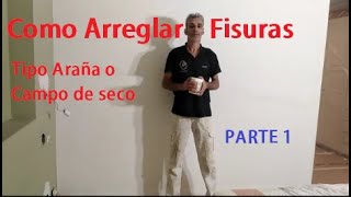 Como Arreglar Fisuras Parte 1 [upl. by Graniela]