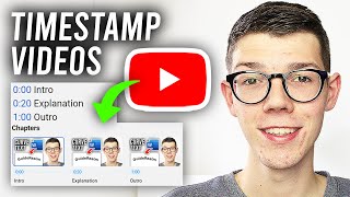 How To Add Timestamps amp Chapters To YouTube Video  Full Guide [upl. by Tankoos152]