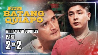 FPJs Batang Quiapo  Episode 5 22  February 17 2023 with Eng Subs [upl. by Anir]