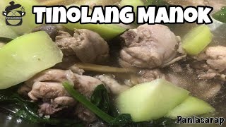 Tinolang Manok with Sayote [upl. by Leban598]