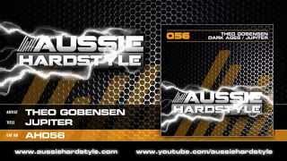 Theo Gobensen  Jupiter Aussie HardstyleAH056 [upl. by Enirehtakyram]