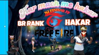 NJ FINISAR FF Live BR RANK har mach me hakar [upl. by Mia747]