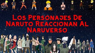 Los Personajes De Naruto Reaccionan Al Naruverso  Prólogo amp Aclaraciones naruto fanfic [upl. by Caprice911]