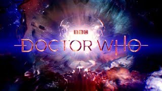 The New Doctor Who Title Sequence  Doctor Who Series 11 [upl. by Gnolb922]